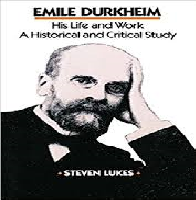 Life Work and Relevance of Emile Durkheim