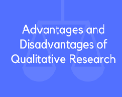The Pros and Cons of Qualitative Research