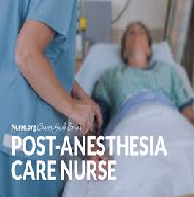 The Role of Post Anesthesia Care Unit Nurse