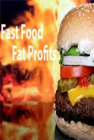Fast Food, Fat Profits Radical Doubt