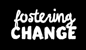 Fostering Change