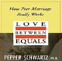 Book Report Love Between Equals by Pepper Schwartz