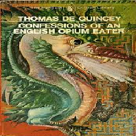 Thomas De Quinceys Confessions