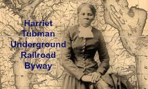 Harriet Tubman Underground Railroad