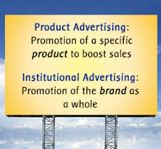 Product advertising and institutional advertising