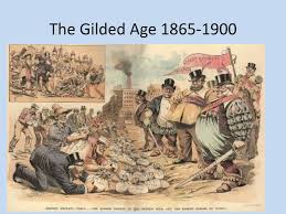 Life in the Gilded Age, 1865-1900