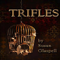 Trifles Book by Susan Glaspell 1916