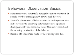 Behavioral observation