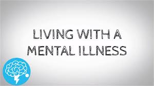 Living With Mental Illness
