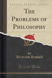 The Problems of philosophy