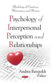 Social psychology Interpersonal Attraction &Relationships