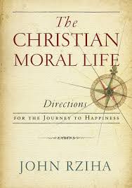 Christian Moral Life by Rziha