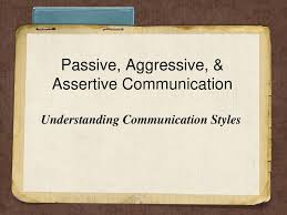 Differential, assertive, and aggressive communication
