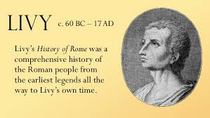 The History of Rome by Livy. Rome, c. 10 BC.