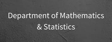Department of Mathematics and Statistics
