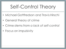 Self-control & general theory of crime