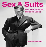 Anne Hollander Sex and Suits or Genesis of Suit