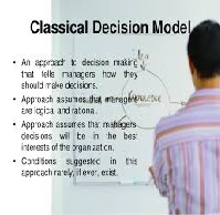 The Classical and Behavioral Models of Decision Making