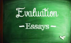 The Evaluation Essay Based on a Set of Criteria