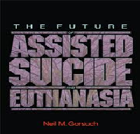 Carmichael and Velleman on Euthanasia Assisted Suicide